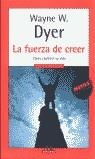 FUERZA DE CREER LA | 9788439706724 | DYER, WAYNE W