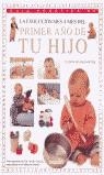 EVOLUCION MES A MES DEL PRIMER AÑO DE TU HIJO | 9788432924224 | MACKONOCHIE, ALISON