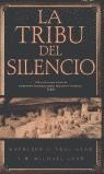 TRIBU DEL SILENCIO LA | 9788466601368 | O´NEAL/GEAR