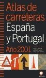 ESPAÑA Y PORTUGAL ATLAS DE CARRETERAS | 9788408038238 | AAVV