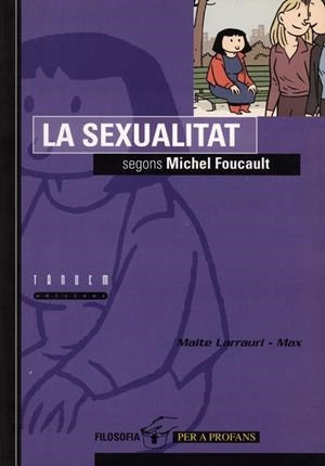 SEXUALITAT SEGONS MICHEL FOUCAULT LA | 9788481312515 | LARRAURI/MAX