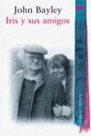IRIS Y SUS AMIGOS | 9788420644349 | BAYLEY, JOHN