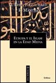 EUROPA Y EL ISLAM EN LA EDAD MEDIA | 9788484321699 | BRESC, H. I ALTRES