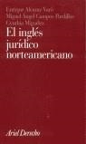 INGLES JURIDICO NORTEAMERICANO. EL | 9788434432123 | ALCARAZ, I ALTRES