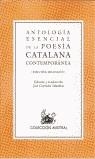 ANTOLOGIA ESENCIAL DE LA POESIA CATALANA CONTEMPORANEA | 9788423917068 | AA.VV.