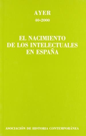 NACIMIENTO DE LOS INTELECTUALES EN ESPAÑA EL | 9788495379221