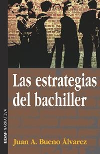 ESTRATEGIAS DEL BACHILLER LAS | 9788441408593 | BUENO, JUAN A
