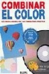 COMBINAR EL COLOR + CDROM | 9788480763196 | CHIJIIWA, HIDEAKI / POVO, MARTA / REV. / RODRÍGUEZ FISCHER, CRISTINA / COORD.