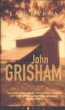 GRANJA, LA | 9788466602693 | GRISHAM, JOHN