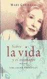 SOBRE LA VIDA Y  EL ESCENARIO MEMORIAS | 9788427026636 | CARRILLO, MARY