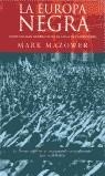 EUROPA NEGRA LA | 9788466601047 | MAZOWER, MARK