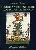 HISTORIAS Y CREENCIAS DE LOS INDIOS DE MEXICO | 9788478132225 | TOVAR, JUAN DE