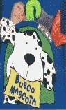 BUSCO MASCOTA | 9788484041399 | SANDERS, NANCY