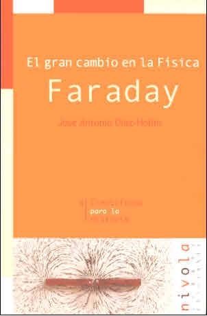 GRAN CAMINO EN LA FISICA  FARADAY  EL | 9788495599063 | DIAZ, JOSE ANTONIO