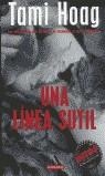 LINEA SUTIL, UNA | 9788439707271 | HOGG, TAMI