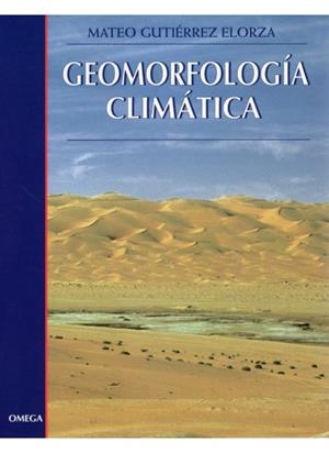 GEOMORFOLOGIA CLIMATICA | 9788428212090 | GUTIERREZ, MATEO