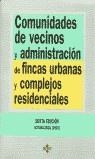 COMUNIDADES DE VECINOS Y ADMINISTRACION DE FINCAS URBANAS | 9788430936441 | LASARTE ÁLVAREZ, CARLOS/FELIU REY, MANUEL I.