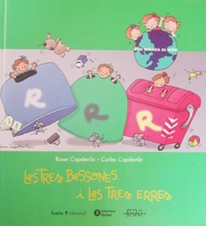 TRES BESSONES I LES TRES ERRES, LES | 9788474265194 | CAPDEVILA, ROSER I CARLES