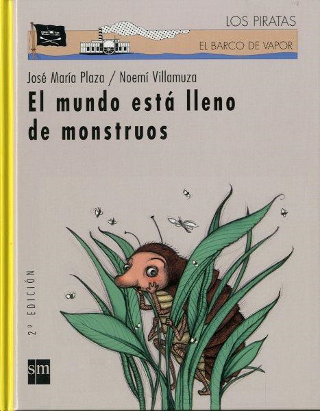 MUNDO ESTA LLENO DE MONSTRUOS, EL | 9788434877962 | PLAZA, JOSE MARIA / VILLAMUZA, NOEMI