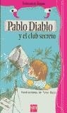PABLO DIABLO Y EL CLUB SECRETO | 9788434877719 | SIMON, FRANCESCA / ROSS, TONY