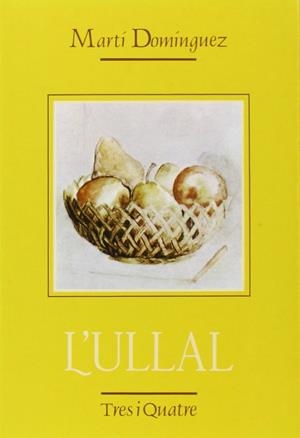 ULLAL L' | 9788475021508 | DOMINGUEZ BARBERA, MARTI