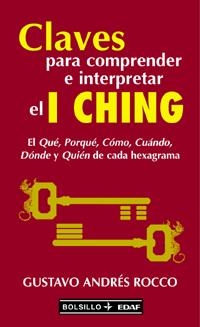 CLAVES PARA COMPRENDER E INTERPRETAR EL I CHING | 9788441408890 | ANDRES, GUSTAVO