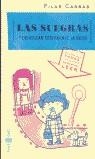 SUEGRAS PERJUDICAN SERIAMENTE LA SALUD  LAS | 9788401377389 | CASBAS, PILAR