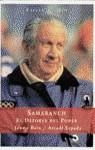 SAMARANCH EL DEPORTE DEL PODER | 9788423977888 | BOIX , JAUME