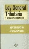 LEY GENERAL TRIBUTARIA Y LEYES COMPLEMENTARIAS 2001 | 9788430936403 | MARTÍN QUERALT, JUAN