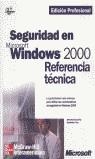 SEGURIDAD EN MICROSOFT WINDOWS 2000 REFERENCIA TECNICA | 9788448130237 | ISS