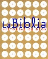 BIBLIA HISTORIAS DE DIOS LA | 9788434880610 | VARIOS AUTORES,