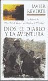 DIOS EL DIABLO Y LA AVENTURA | 9788401377617 | REVERTE, JAVIER