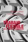 TRABAJO FLEXIBLE EL | 9788420667850 | CARNOY, MARTIN