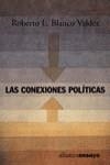 CONEXIONES POLITICAS LAS | 9788420667621 | BLANCO, ROBERTO L