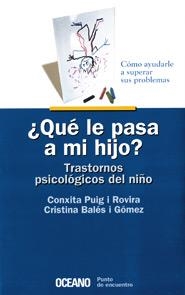 QUE LE PASA A MI HIJO | 9788449417825 | PUIG, CONXITA / BALES, CRISTINA