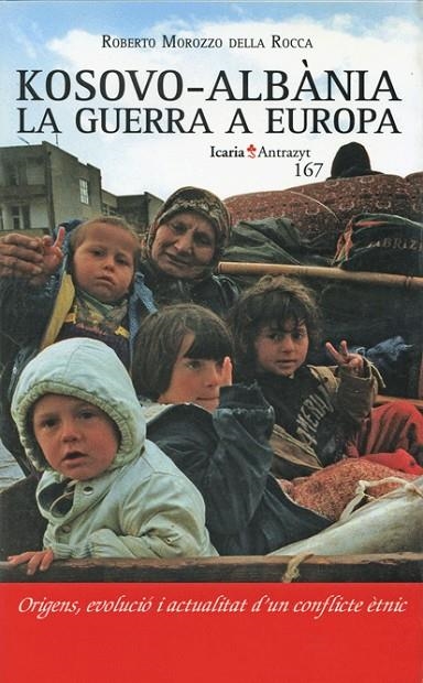 KOSOVO ALBANIA LA GUERRA A EUROPA | 9788474265163 | MOROZZO, ROBERTO