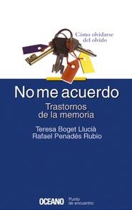 NO ME ACUERDO | 9788449416910 | BOGET, TERESA / PENADES, RAFAEL
