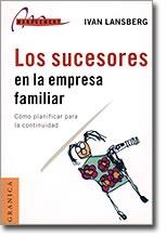 SUCESORES EN LA EMPRESA    LOS | 9789506413248 | LANSBERG, IVAN