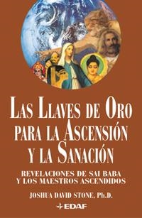 LLAVES DE ORO PARA LA ASCENSION Y LA SANACION | 9788441408975 | STONE, JOSHUA DAVID