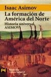 FORMACION DE AMERICA DEL NORTE LA | 9788420638911 | ASIMOV, ISAAC