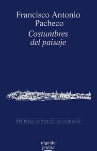 COSTUMBRES DEL PAISAJE | 9788484331445 | PACHECO, FRANCISCO ANTONIO