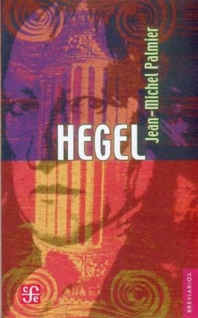 HEGEL | 9789681623753 | PALMIER, JEAN-MICHEL