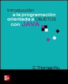 INTRODUCCION A LA PROGRAMACION ORIENTADA A OBJ CON JAVA | 9788448131944 | WU, C THOMAS