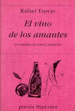 VINO DE LOS AMANTES EL | 9788475176994 | ESPEJO, RAFAEL