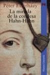 MIRADA DE LA CONDESA HAHN-HAHN, LA | 9788420644394 | ESTERHAZY, PETER