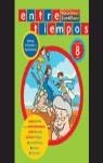 ENTRETIEMPOS 8 AÑOS VACACIONES | 9788429473179