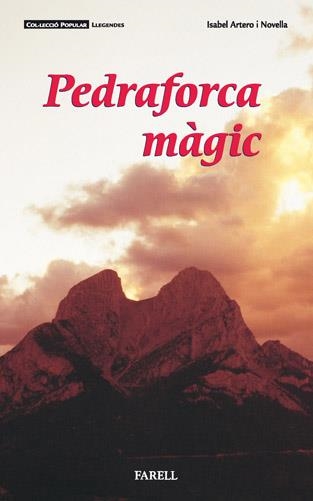 PEDRAFORCA MAGIC | 9788495695024 | ARTERO, ISABEL