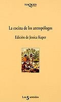 COCINA DE LOS ANTROPOLOGOS   LA | 9788472238213 | KUPER, JESSICA