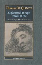 CONFESIONES DE UN INGLES COMEDOR OPIO | 9788477023548 | DE QUINCEY, THOMAS