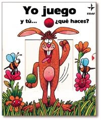 YO JUEGO Y TU QUE HACES | 9788441408814 | C.A. MICHELINI